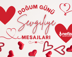 Sevgiliye Doğum Günü Mesajları: Romantik, Resimli