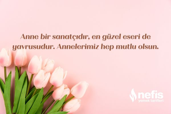 anneler günü sözleri
